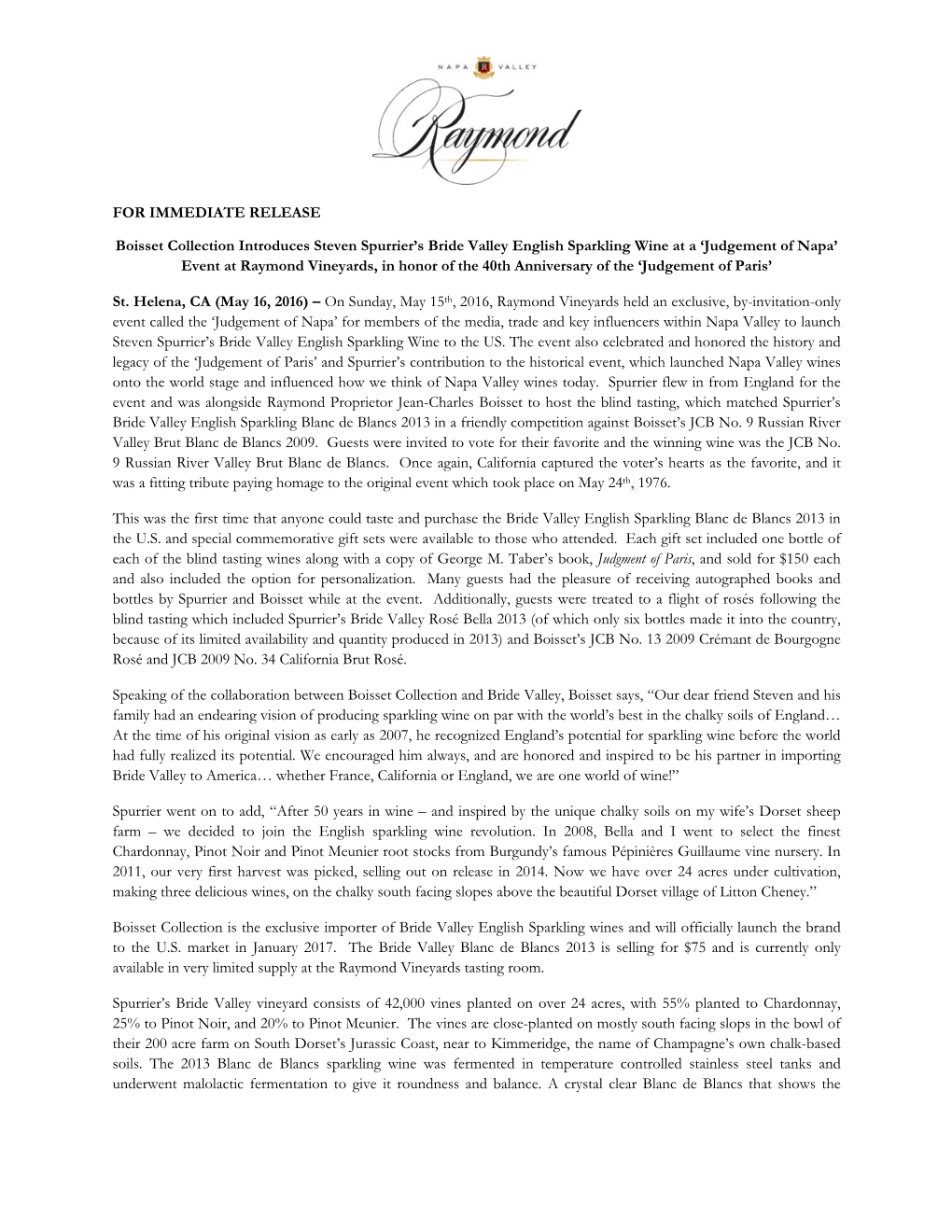FOR IMMEDIATE RELEASE Boisset Collection Introduces Steven Spurrier's Bride Valley English Sparkling Wine at a 'Judgement Of
