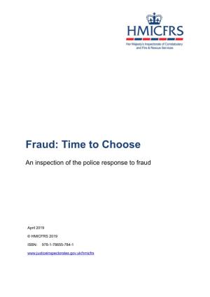 Time to Choose: an Inspection of the Police Response to Fraud