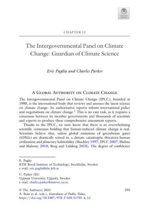 The Intergovernmental Panel on Climate Change: Guardian of Climate Science
