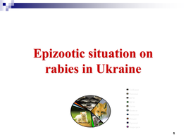 Epizootic Situation on Rabies in Ukraine