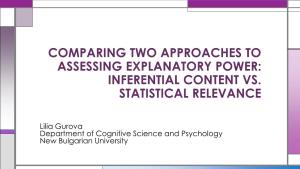 Comparing Two Approaches to Assessing Explanatory Power: Inferential Content Vs