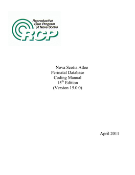 Nova Scotia Atlee Perinatal Database Coding Manual 15 Edition (Version