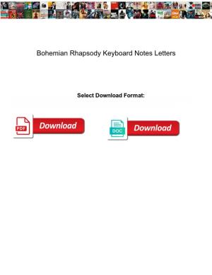 Bohemian Rhapsody Keyboard Notes Letters