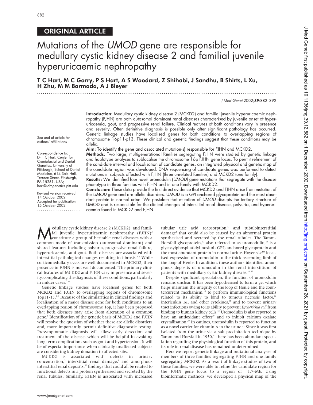 Mutations of the UMOD Gene Are Responsible for Medullary Cystic Kidney Disease 2 and Familial Juvenile Hyperuricaemic Nephropath