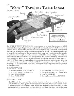 “Kliot” Tapestry Table Loom US Patent # 3,776,280 Heddle Rod Back Frame Bar Heddles Rod Support Front Frame Bar