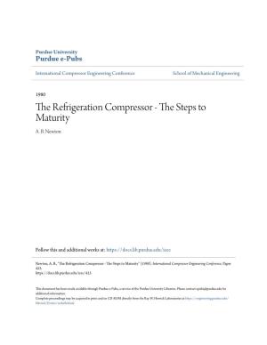 The Refrigeration Compressor - the Ts Eps to Maturity A