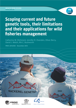 Scoping Current and Future Genetic Tools, Their Limitations and Their Applications for Wild Fisheries Management