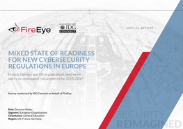 MIXED STATE of READINESS for NEW CYBERSECURITY REGULATIONS in EUROPE French, German and UK Organisations Need More Clarity on Compliance Requirements for 2015-2017