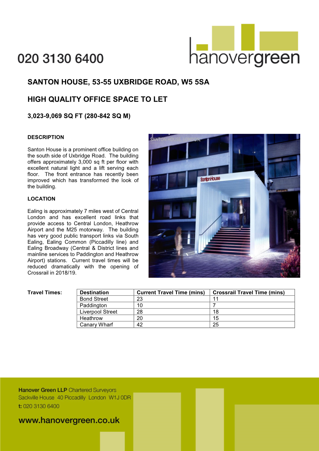 Santon House, 53-55 Uxbridge Road, W5 5Sa High Quality Office Space To