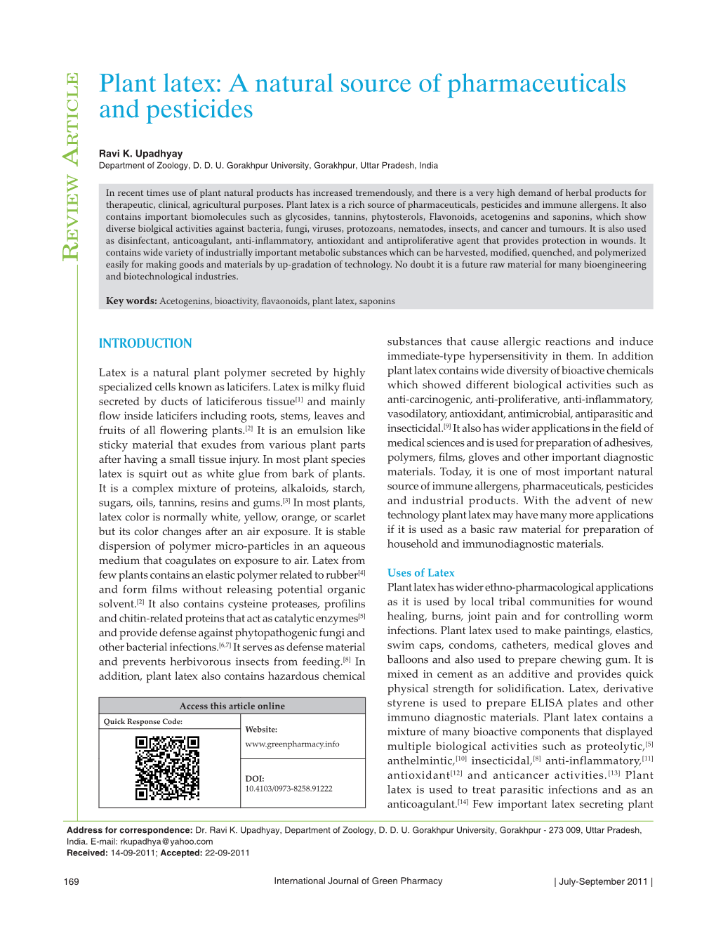 Plant Latex: a Natural Source of Pharmaceuticals and Pesticides R Ticle Ravi K