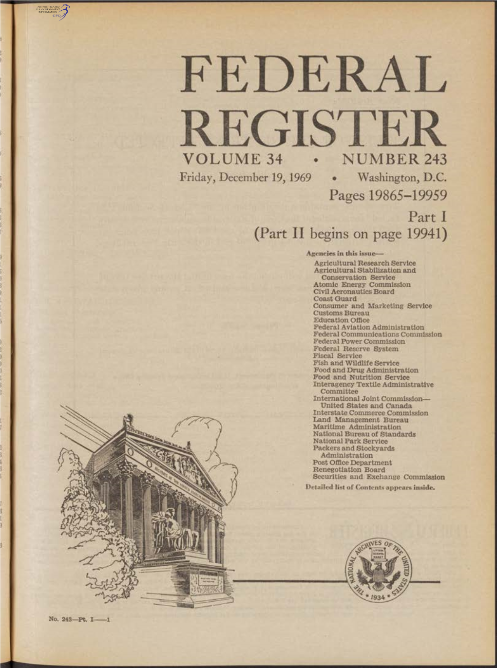 FEDERAL REGISTER 1 VOLUME 34 • NUMBER 243 I J Friday, December 19, 1969 • Washington, D.C