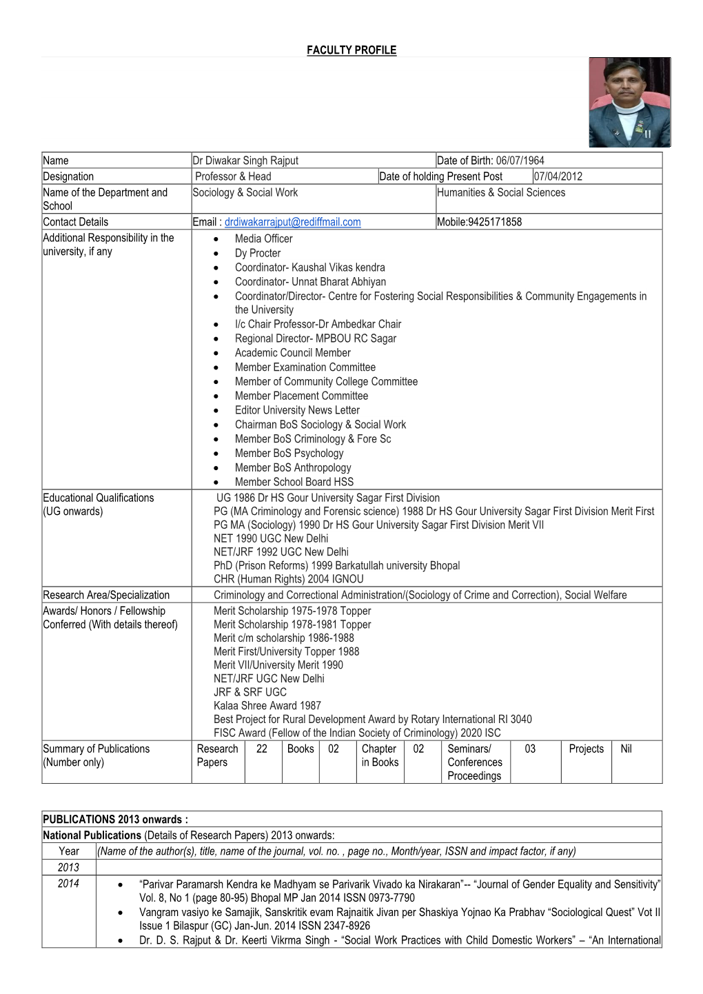 FACULTY PROFILE Please Paste One Recent Coloured Photograph Name