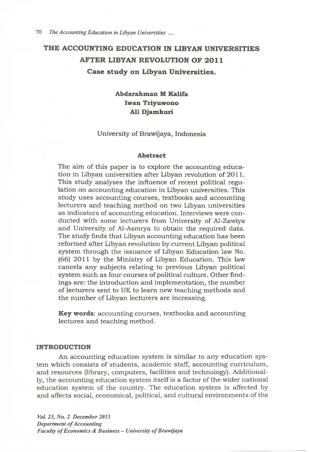 THE ACCOUNTING EDUCATION in LIBYAN UNIVERSITIES AFTER LIBYAN REVOLUTION of 2011 Case Study on Libyan Universities