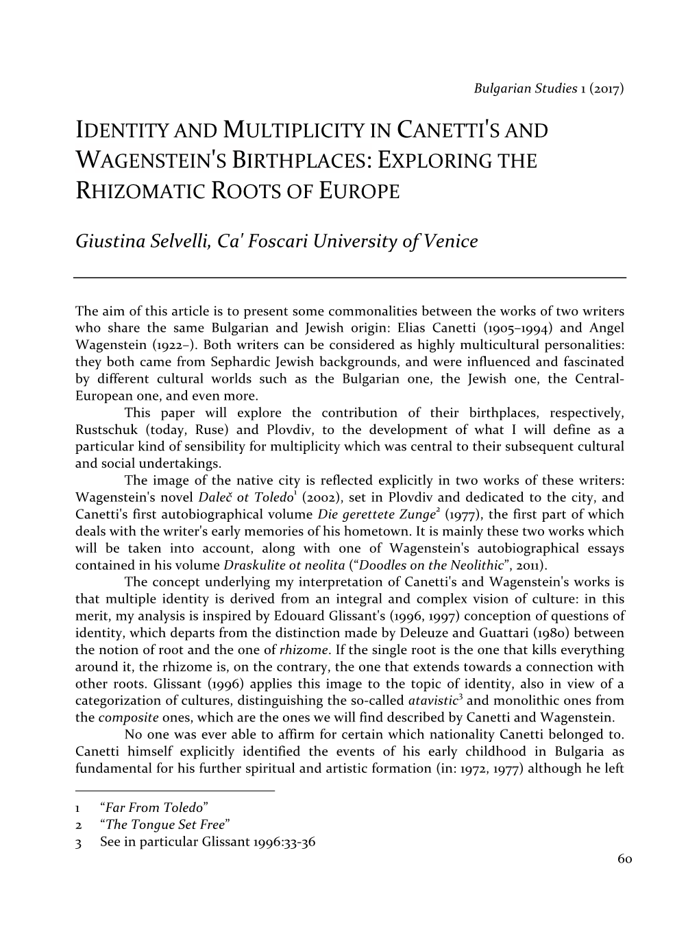 Identity and Multiplicity in Canetti's and Wagenstein's Birthplaces: Exploring the Rhizomatic Roots of Europe