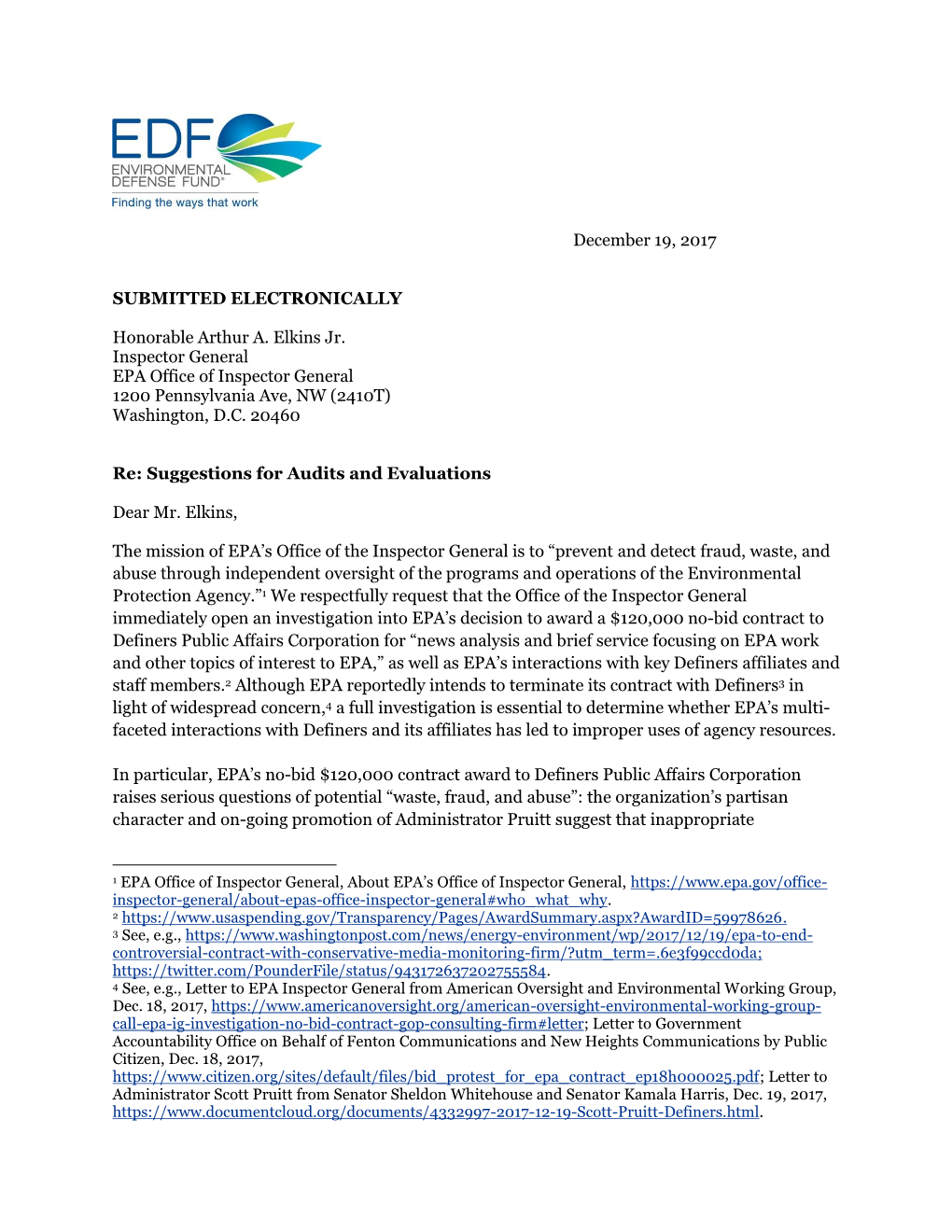 December 19, 2017 SUBMITTED ELECTRONICALLY Honorable Arthur A. Elkins Jr. Inspector General EPA Office of Inspector General 1