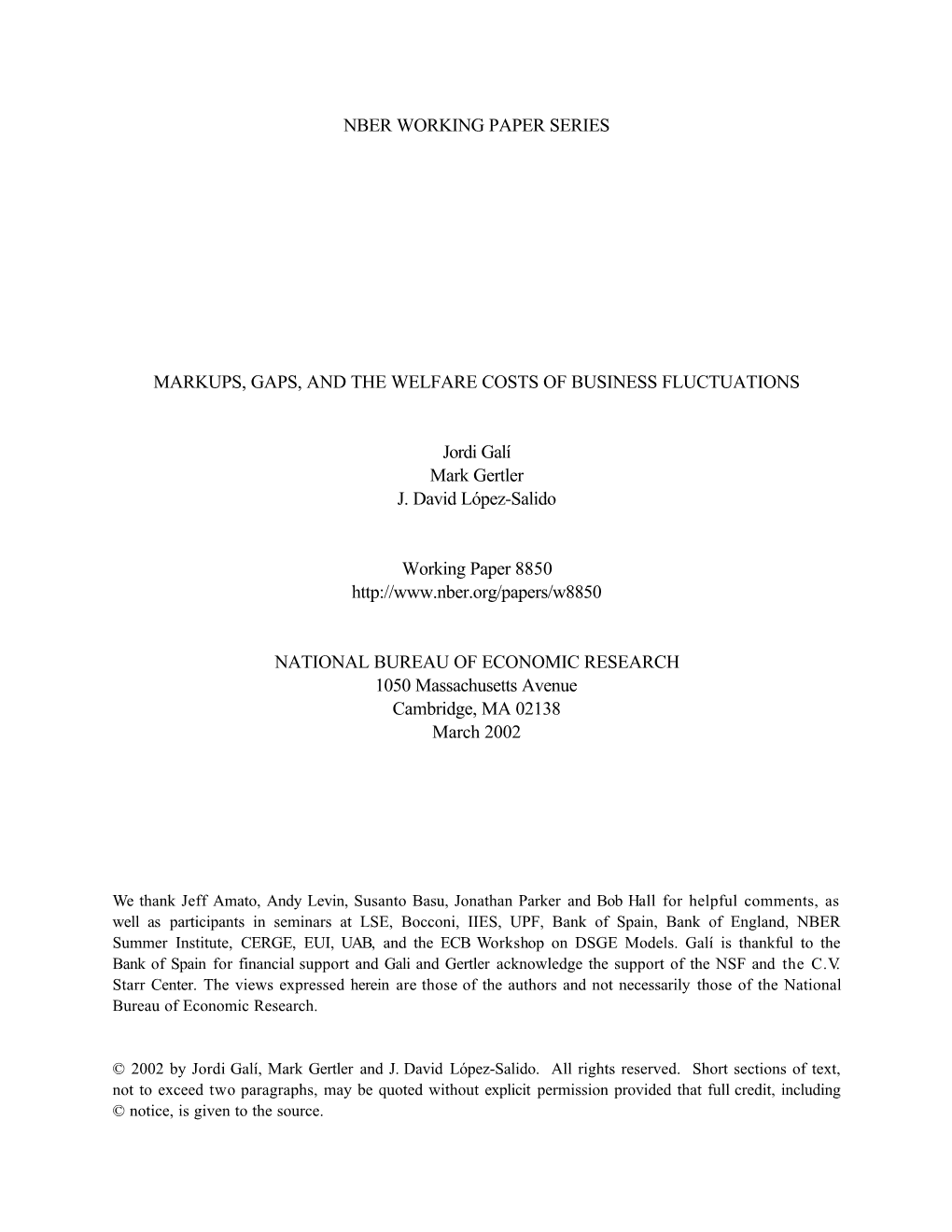 Nber Working Paper Series Markups, Gaps, and The