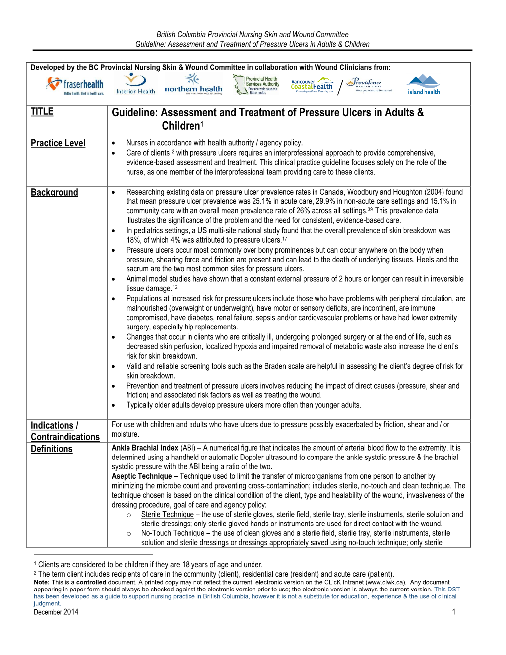 Guideline: Assessment and Treatment of Pressure Ulcers in Adults & Children