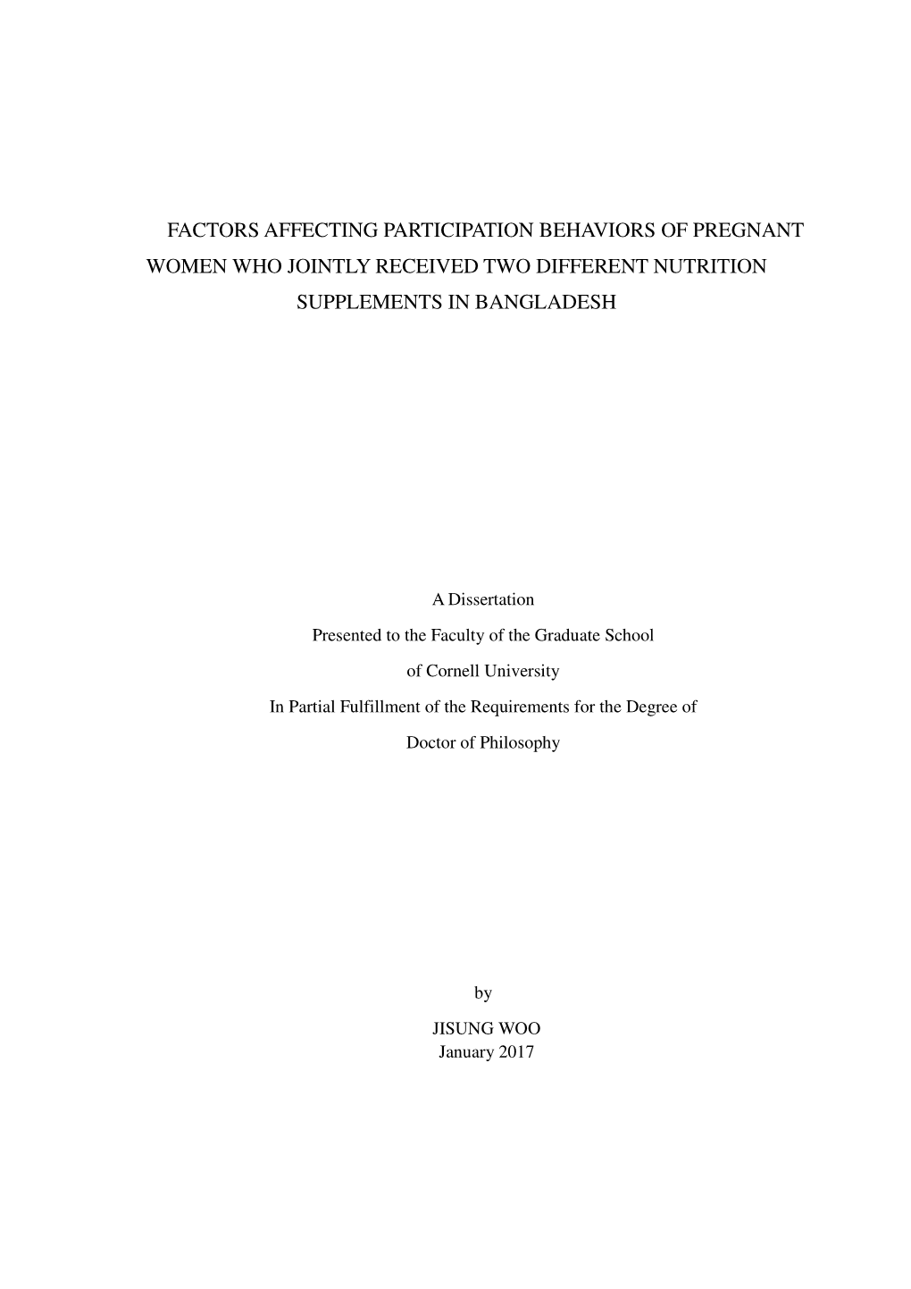 Factors Affecting Participation Behaviors of Pregnant Women Who Jointly Received Two Different Nutrition Supplements in Bangladesh