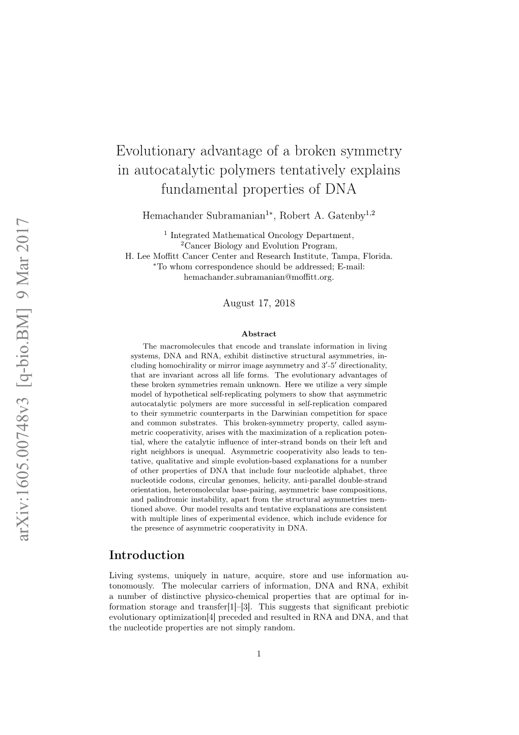 Evolutionary Advantage of a Broken Symmetry in Autocatalytic Polymers Tentatively Explains Fundamental Properties of DNA