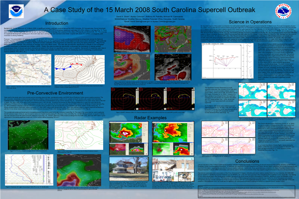 A Case Study of the 15 March 2008 South Carolina Supercell Outbreak David A