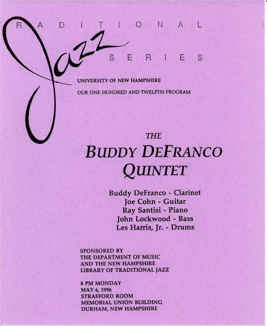 Qunrrrr Buddy Defranco- Clarinet Joe Cohn- Guitar Ray Santisi - Piano Fohnlockwood'bass Les Harris, Jr