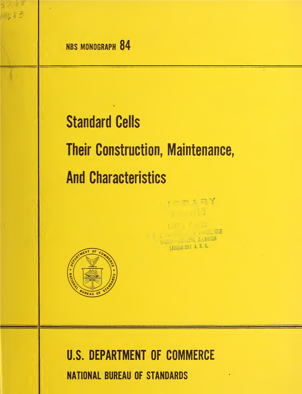 Standard Cells: Their Construction, Maintenance, and Characteristics