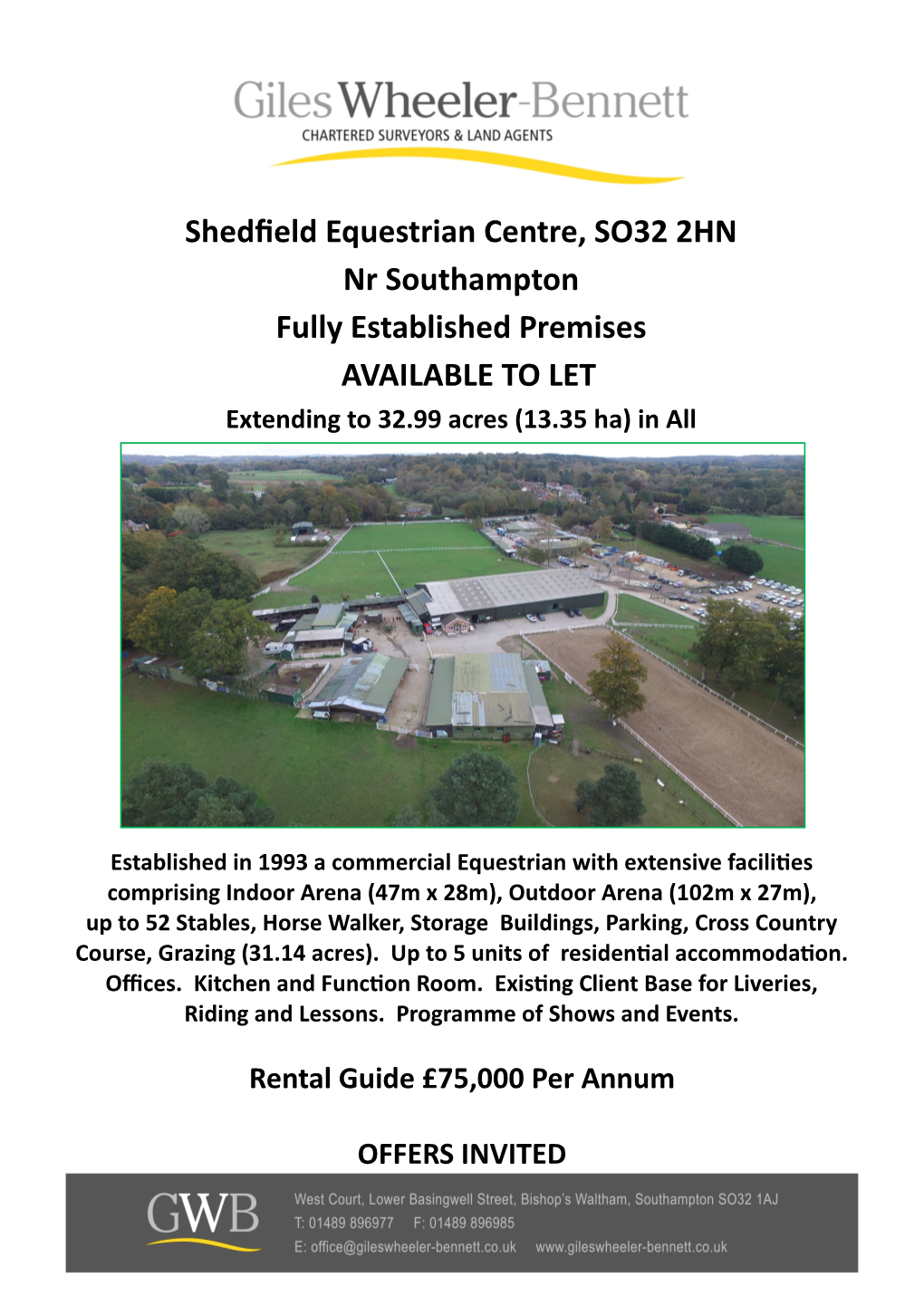 Shedfield Equestrian Centre, SO32 2HN Nr Southampton Fully Established Premises AVAILABLE to LET Extending to 32.99 Acres (13.35 Ha) in All