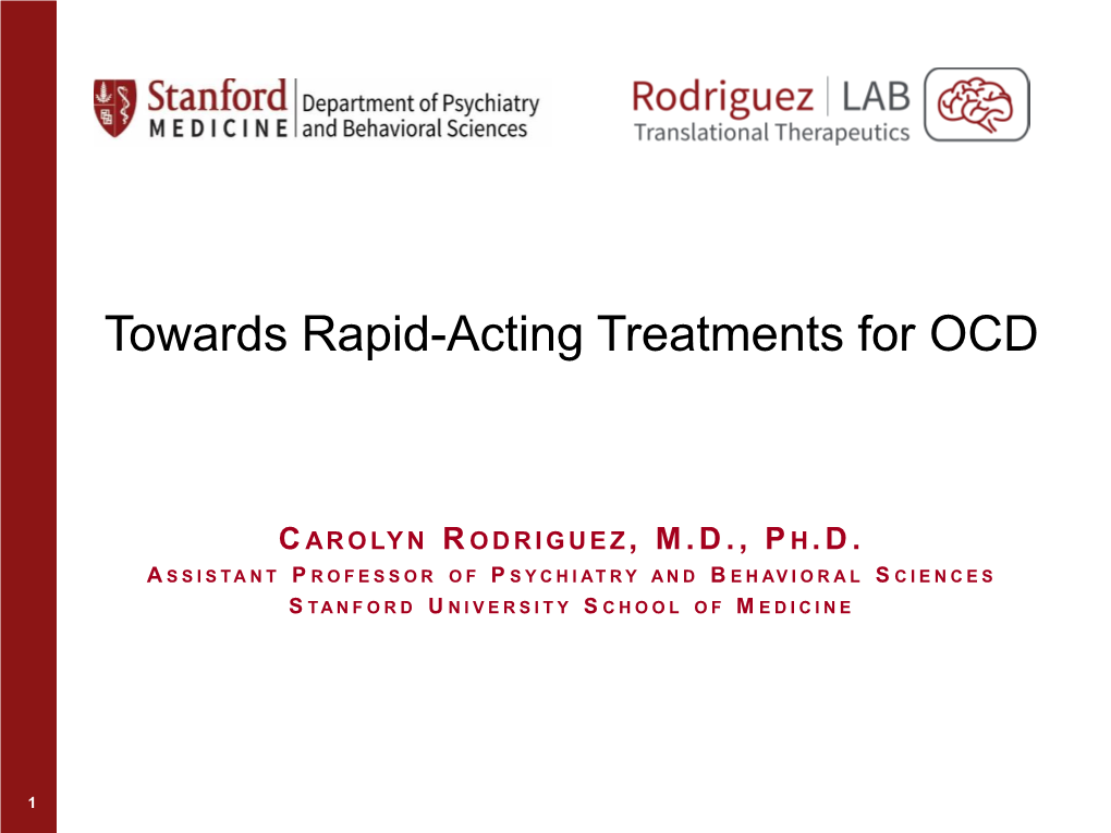 Towards Rapid-Acting Treatments for OCD