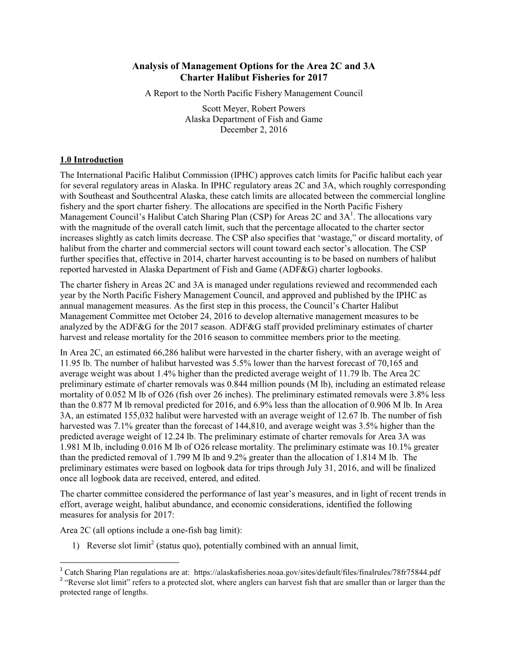 Analysis of Management Options for the Area 2C and 3A Charter Halibut