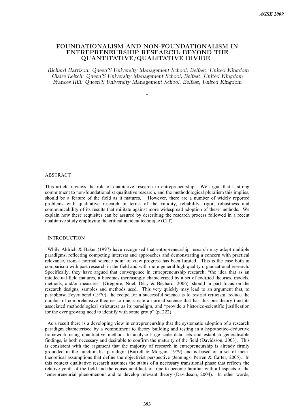 Foundationalism and Non-Foundationalism in Entrepreneurship Research: Beyond the Quantitative/Qualitative Divide