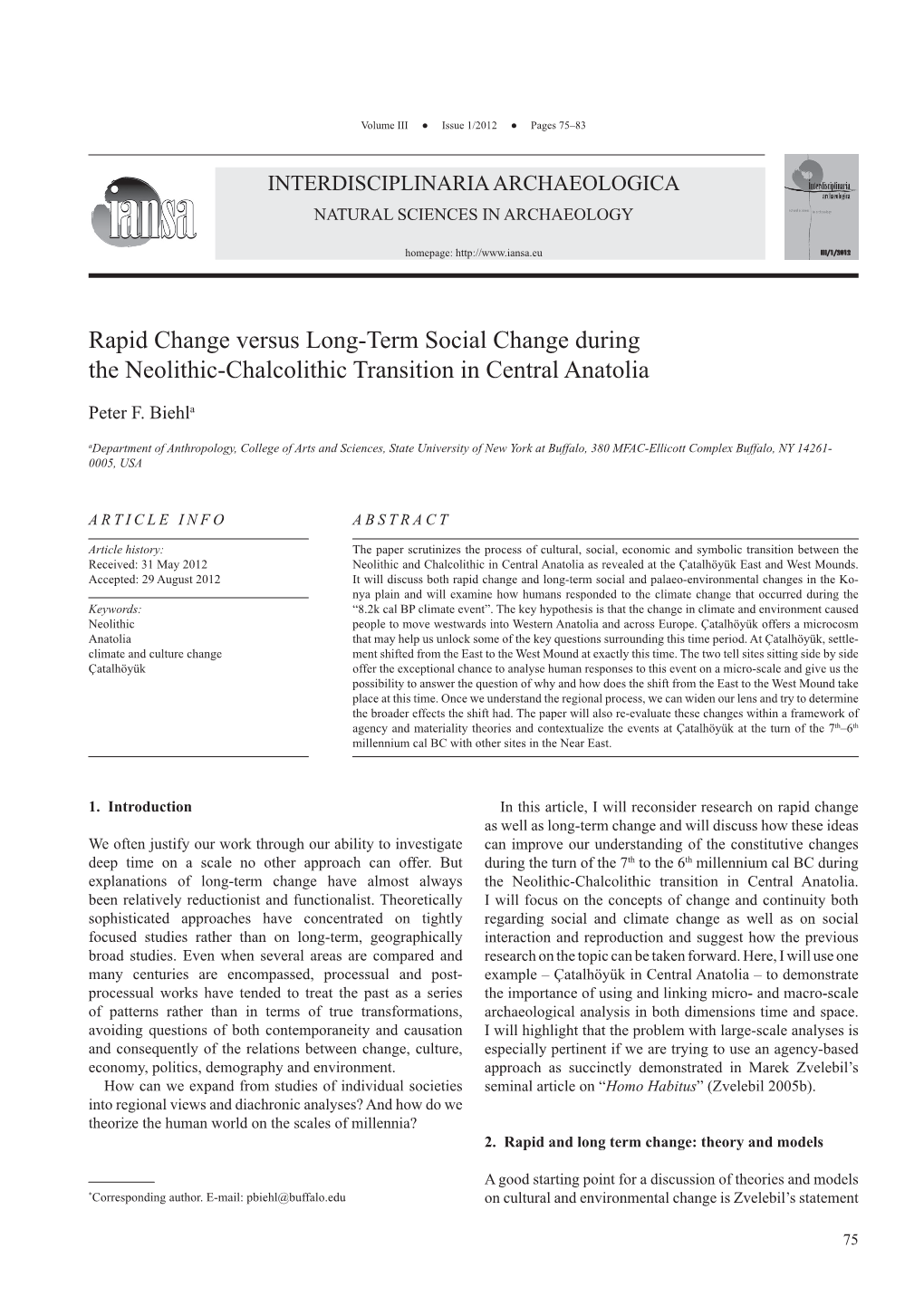 Rapid Change Versus Long-Term Social Change During the Neolithic-Chalcolithic Transition in Central Anatolia