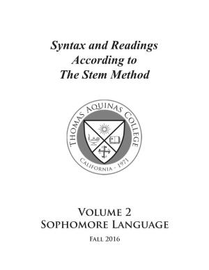 Syntax and Readings According to the Stem Method