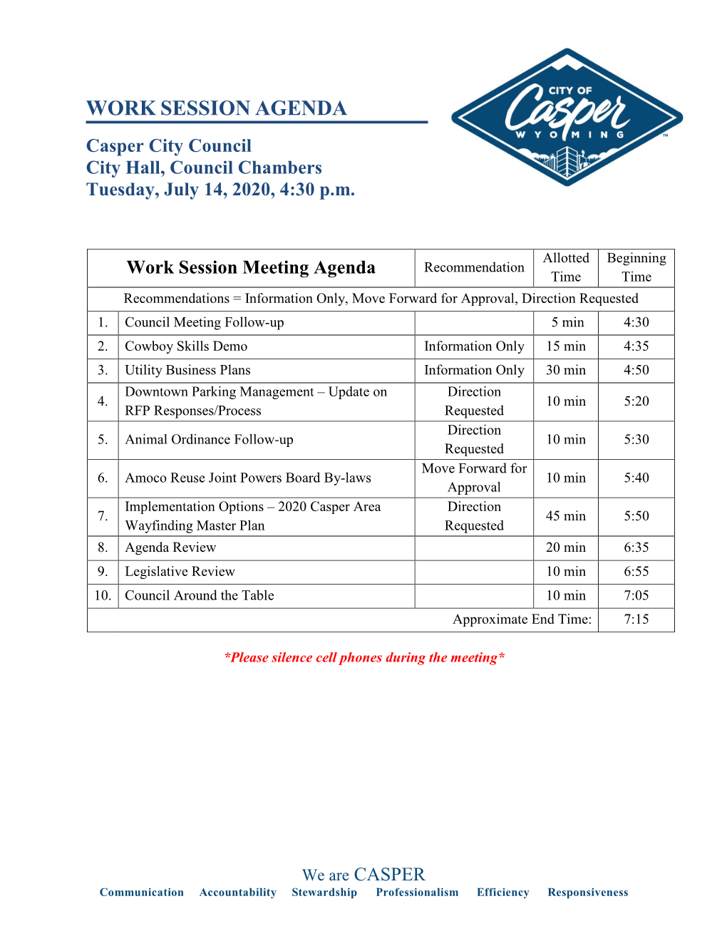 WORK SESSION AGENDA Casper City Council City Hall, Council Chambers Tuesday, July 14, 2020, 4:30 P.M