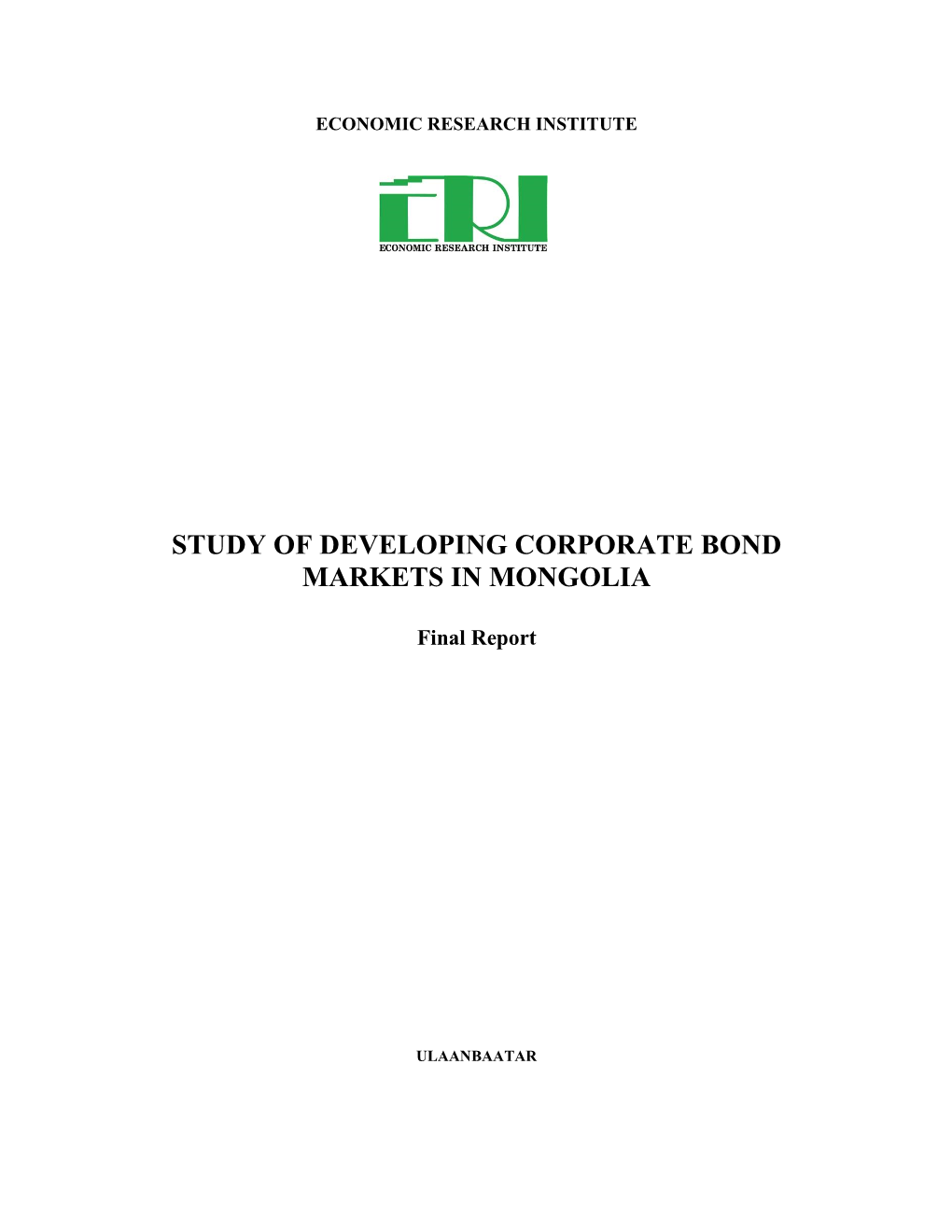 Study of Developing Corporate Bond Markets in Mongolia