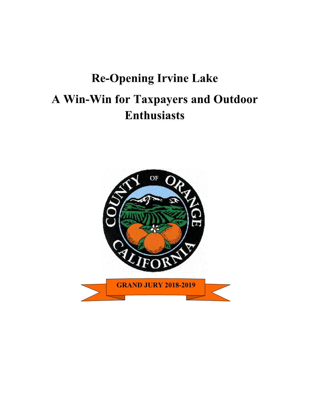 Re-Opening Irvine Lake a Win-Win for Taxpayers and Outdoor Enthusiasts