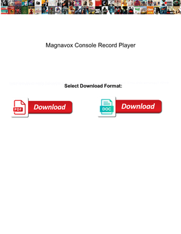 Magnavox Console Record Player
