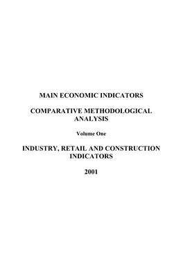 Main Economic Indicators Comparative Methodological Analysis Industry, Retail and Construction Indicators 2001