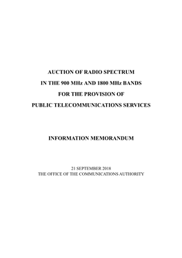 AUCTION of RADIO SPECTRUM in the 900 Mhz and 1800 Mhz BANDS for the PROVISION of PUBLIC TELECOMMUNICATIONS SERVICES