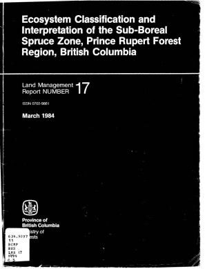 Ecosystem Classification and Interpretation of the C.3 Sub-Boreal Spruce Zone, Prince Rupert Forest Region, British Columbia