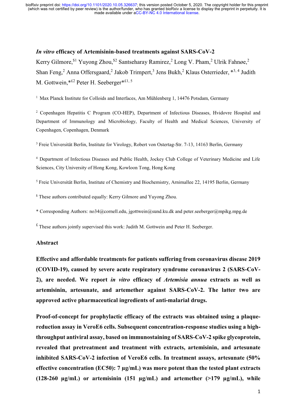 In Vitro Efficacy of Artemisinin-Based Treatments Against SARS-Cov-2 Kerry Gilmore,$1 Yuyong Zhou,$2 Santseharay Ramirez,2 Long V