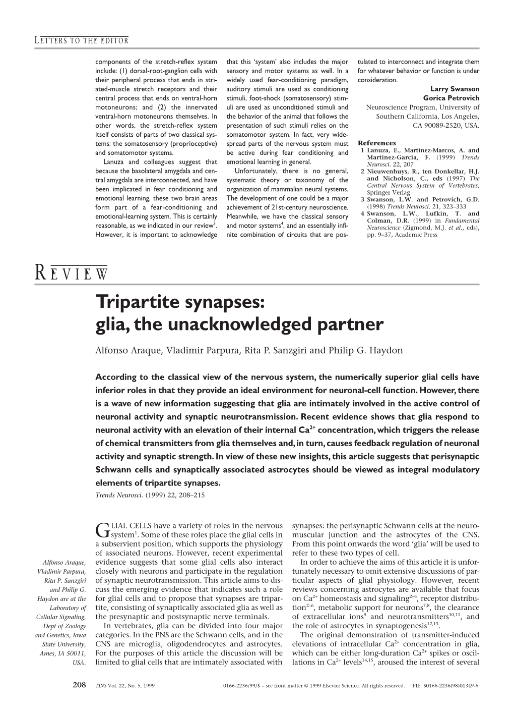 Tripartite Synapses: Glia, the Unacknowledged Partner