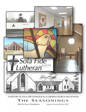 A History of Sola Fide Evangelical Lutheran Church and School