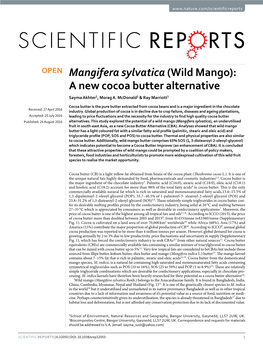 Mangifera Sylvatica (Wild Mango): a New Cocoa Butter Alternative Sayma Akhter1, Morag A