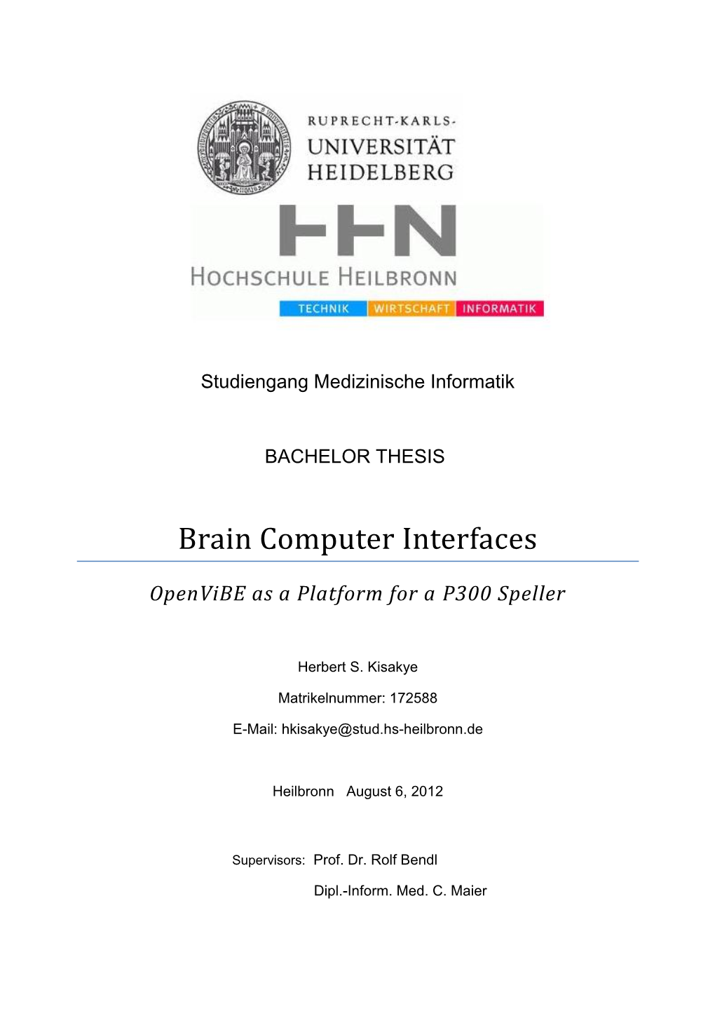 Brain Computer Interfaces