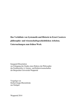 Das Verhältnis Von Systematik Und Historie in Ernst Cassirers Philosophie- Und Wissenschaftsgeschichtlichen Arbeiten. Untersuchungen Zum Frühen Werk