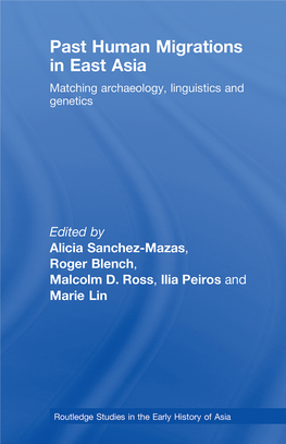Past Human Migrations in East Asia: Matching Archaeology, Linguistics