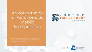 Advancements in Autonomous Mobile Manipulation