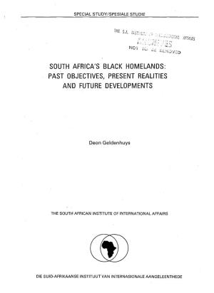 South Africa's Black Homelands: Past Objectives, Present Realities and Future Developments
