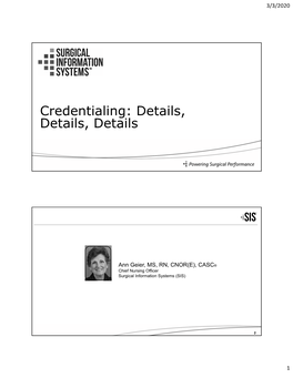 Credentialing: Details, Details, Details