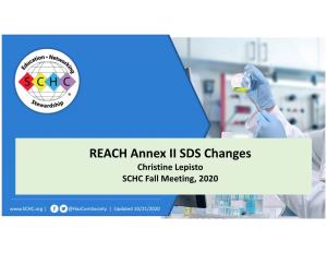 REACH Annex II SDS Changes Christine Lepisto SCHC Fall Meeting, 2020